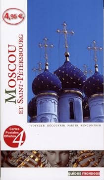 couverture de : Moscou et Saint-P&eacute;tersbourg