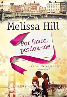 Livro Por Favor, Perdoa-me