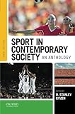Sport in Contemporary Society: An Anthology