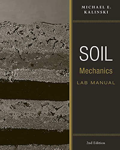 Soil Mechanics,Lab Manual