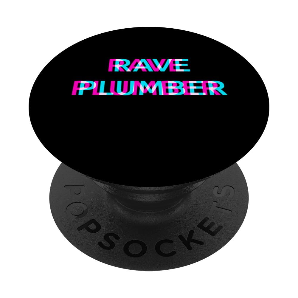 Rave Plumber Techno EDM Music Festival Educator Tutor Raver PopSockets Swappable PopGrip