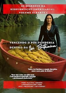 Livro Os Segredos da Ressurreição Empresarial: Vencendo o Pós-Pandemia Dentro da Lei Britânica: Volume II Parte I