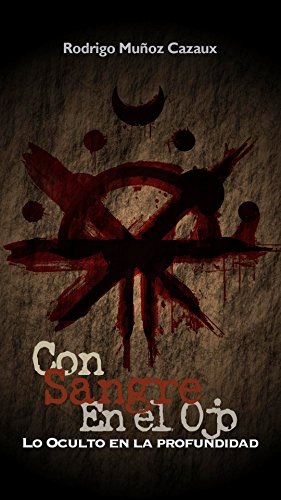 Con Sangre en el Ojo (Spanish Edition)