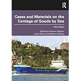 Cases and Materials on the Carriage of Goods by Sea