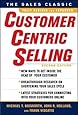 CustomerCentric Selling, Second Edition