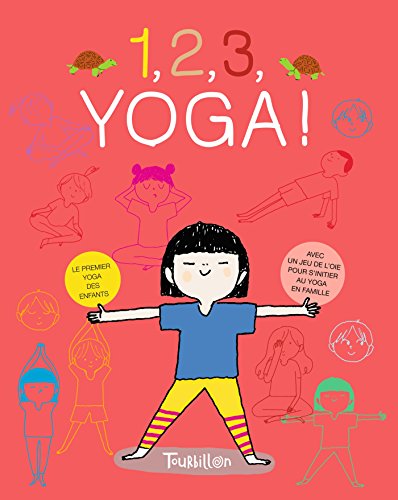1, 2, 3, Yoga ! : Le premier yoga des enfants, avec un jeu de l'oie by 