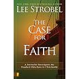 The Case for Faith: A Journalist Investigates the Toughest Objections ...