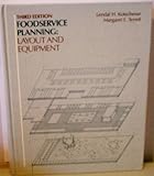 Foodservice Planning: Layout and Equipment