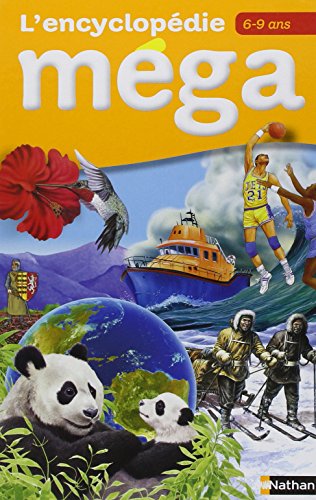 Download Encyclopedie Mega 6-9 ans (French Edition)