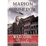 War Girl Ursula (War Girls Book 1)