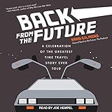 Back from the Future: A Celebration of the Greatest