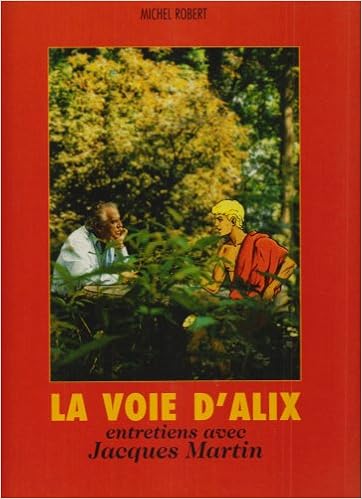 Alix : La Voie d'Alix Alix : La Voie d'Alix