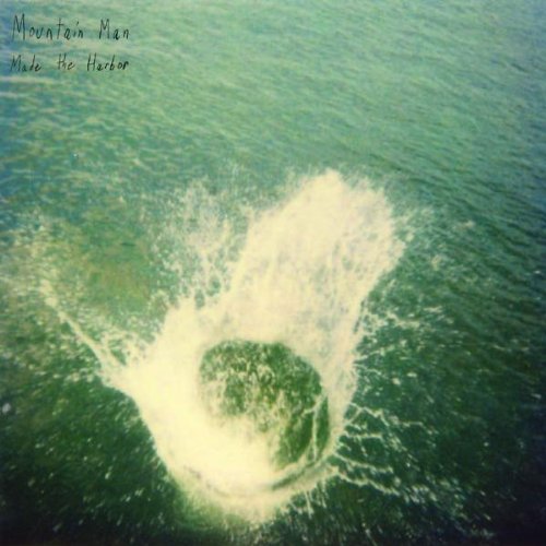 Mountain Man - Made The Harbour - Zortam Music