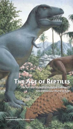 The Age of Reptiles: The Art and Science of Rudolph Zallinger's Great Dinosaur Mural at Yale, Second Edition