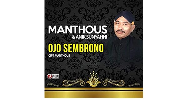 Ojo Sembrono By Manthous Anik Sunyahni On Amazon Music Amazon Com