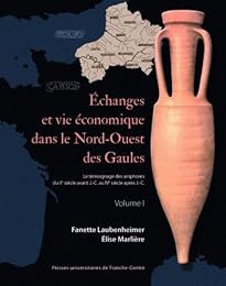 Échanges et vie économique dans le Nord-Ouest des Gaules