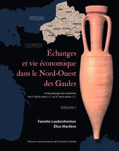 Échanges et vie économique dans le Nord-Ouest des Gaules