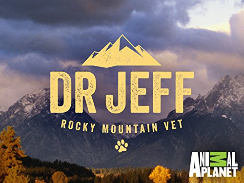 Dr. Jeff Rocky Mountain Vet Season 1