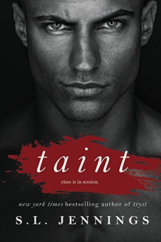 Taint: A Sexual Education Novel by S. L. Jennings (2015-02-24)