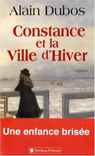 Constance et la ville d'hiver: roman
