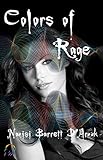 Colors of Rage: A Shaymana Chronicle by Nanisi Barrett D'Arnuk