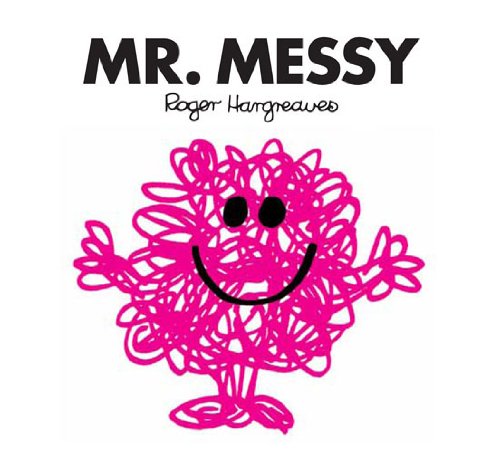 [Best] Mr. Messy (Mr. Men and Little Miss Book 8) [D.O.C]
