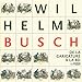 Wilhelm Busch: De La Caricature a La BD (French Edition) by
