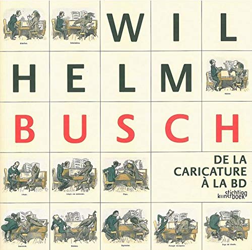 Wilhelm Busch: De La Caricature a La BD (French Edition) by COLLECTIF