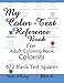My Color-Test Reference Book: For Adult Coloring Book Colorists by Niki Alling, Bless K.