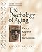The Psychology of Aging: Theory, Research, and Interventions