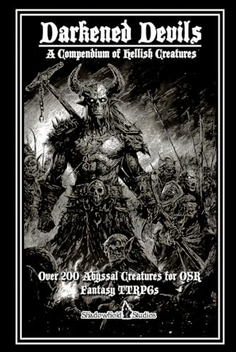 Darkened Devils: A Compendium of Hellish Creatures