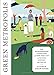 Green Metropolis: The Extraordinary Landscapes of New York City as Nature, History, and Design