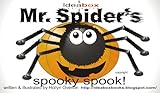 Mr. Spider's Spooky Spook: Spooky Spook