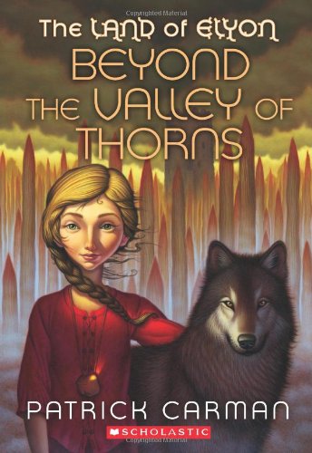 The Land of Elyon #2: Beyond the Valley of Thorns
