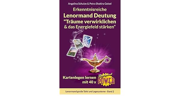 Erkenntnisreiche Lenormand Deutung Traume Verwirklichen Das