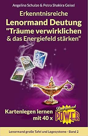Erkenntnisreiche Lenormand Deutung Traume Verwirklichen Das
