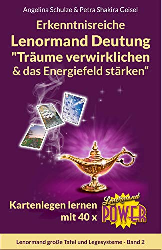 Erkenntnisreiche Lenormand Deutung Traume Verwirklichen Das