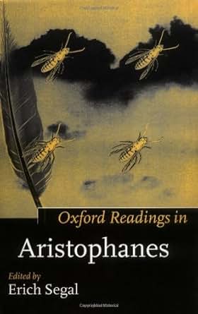 Amazon Com Oxford Readings In Aristophanes Oxford