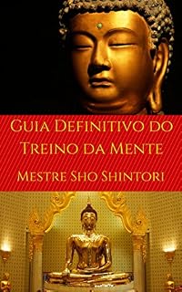 Livro Guia Definitivo do Treino da Mente: Prática Dharma