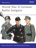 World War II German Battle Insignia (Men-at-Arms) by Gordon Williamson, Darko Pavlovic