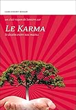 Le Karma : Le destin entre nos mains by