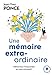 Une mémoire extraordinaire (Santé - Développement Personnel) (French Edition) by 