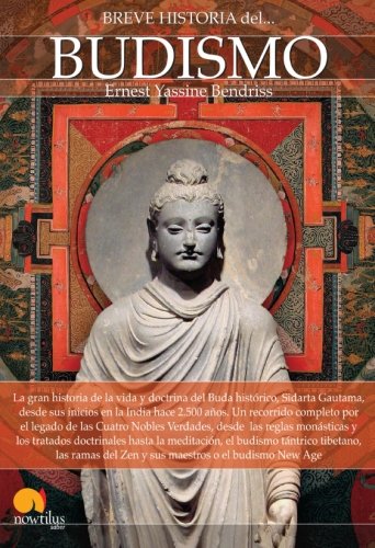 Breve Historia del Budismo (Spanish Edition)