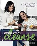 Operation Cleanse: 14 Day Detox to Reset Digestion and Weight loss
