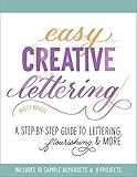 Easy Creative Lettering: A Step-by-Step Guide to