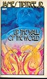 Up Walls of the World