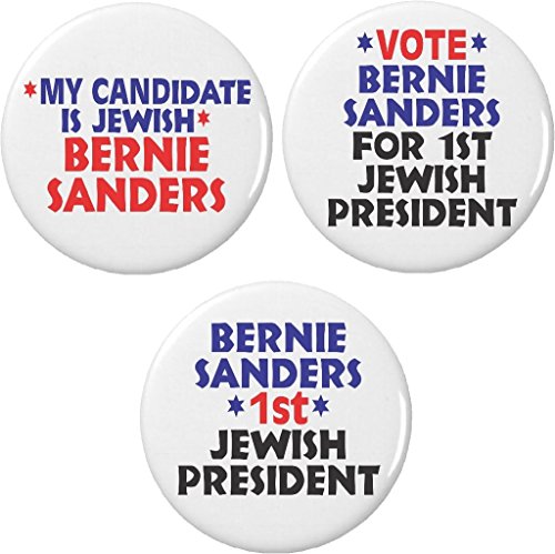 Set 3 Bernie Sanders 1st Jewish President Themed 2.25' Large Buttons Pins Vote