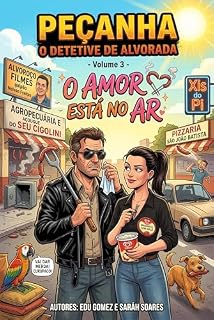 Livro DETETIVE PEÇANHA 3 : O AMOR ESTÁ NO AR (As Aventuras do Detetive Peçanha)