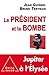 Le Président et la Bombe : Jupiter à l'Elysée by