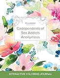 Image de Adult Coloring Journal: Codependents of Sex Addicts Anonymous (Pet Illustrations, Pastel Floral)